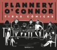 TIRAS COMICAS de O CONNOR, FLANNERY 
