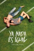 YA NADA ES IGUAL di JONG, LISA DE 