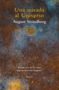 UNA MIRADA AL UNIVERSO de STRINDBERG, AUGUST 