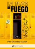 LA FLOR DE FUEGO de QUINTAS GARCIANDIA, ALBA 