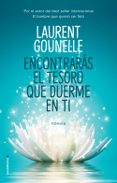 ENCONTRARAS EL TESORO QUE DUERME EN TI de GOUNELLE, LAURENT 