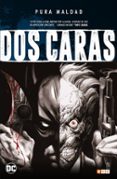 PURA MALDAD: DOS CARAS di VV.AA. 