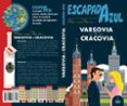 VARSOVIA Y CRACOVIA 2018 (ESCAPADA AZUL) 5 ED. di INGELMO SANCHEZ, ANGEL 