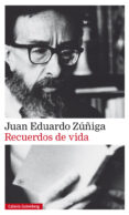 RECUERDOS DE VIDA de ZUIGA, JUAN EDUARDO 