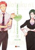 QUE DIFICIL ES EL AMOR PARA UN OTAKU 2 (SEGUNDA EDICION) de FUJITA, FUJITA 