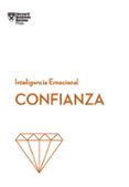 CONFIANZA. SERIE INTELIGENCIA EMOCIONAL HBR di VV.AA. 