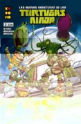 LAS NUEVAS AVENTURAS DE LAS TORTUGAS NINJA 2 di BYERLY, KENNY 