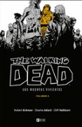THE WALKING DEAD (LOS MUERTOS VIVIENTES) VOL. 4 (DE 16) de KIRKMAN, ROBERT  ADLARD, CHARLIE 
