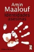 IDENTIDADES ASESINAS de MAALOUF, AMIN 