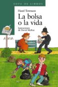 LA BOLSA O LA VIDA de TOWNSON, HAZEL 