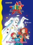 KIKA SUPERBRUJA Y DANI. EL HECHIZO FANTASMA de KNISTER 