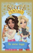 SECRET PRINCESSES 7. UN NUEVO HOGAR de BANKS, ROSIE 