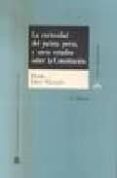 LA CURIOSIDAD DEL JURISTA PERSA, Y OTROS ESTUDIOS SOBRE LA CONSTI TUCION. 2ED. de CRUZ VILLALON, PEDRO 