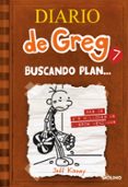 DIARIO DE GREG 7: BUSCANDO PLAN di KINNEY, JEFF 