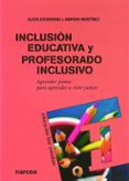 INCLUSIN EDUCATIVA Y PROFESORADO INCLUSIVO de ESCRIBANO GONZALEZ, ALICIA 