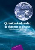 QUIMICA AMBIENTAL DE SISTEMAS TERRESTRES di VV.AA
