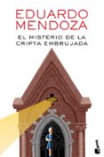 EL MISTERIO DE LA CRIPTA EMBRUJADA de MENDOZA, EDUARDO 