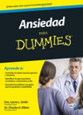 ANSIEDAD PARA DUMMIES di ELLIOTT, CHARLES H. 