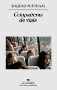 COMPAERAS DE VIAJE de PUERTOLAS, SOLEDAD 