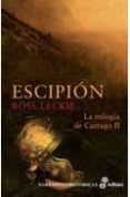 ESCIPION: LA TRILOGIA DE CARTAGO II de LECKIE, ROSS 