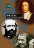 METAFISICA (UNED) (2ª ED.) de MARTINEZ MARTINEZ, FRANCISCO JOSE 