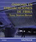 OSMOSIS EN EMBARCACIONES DE FIBRA di STATON-BEVAN, TONY 