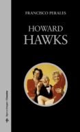 HOWARD HAWKS de PERALES, FRANCISCO 