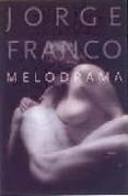 MELODRAMA de FRANCO, JORGE 