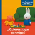 QUIERES JUGAR CONMIGO? (LAS AVENTURAS DE MIFFY. PRIMERAS LECTURA S) de BRUNA, DICK 