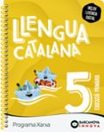Portada de Llengua Catalana 5º Educacio Primaria Xarxa Catalunya / Illes Balear
