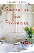 SECRETOS EN LA PROVENZA de ASHER, BRIDGET 