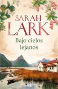 BAJO CIELOS LEJANOS de LARK, SARAH 