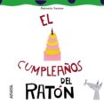 EL CUMPLEAOS DEL RATON di SANTOS, ANTONIO 