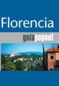 GUIA POPOUT - FLORENCIA di VV.AA. 