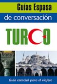GUIA DE CONVERSACION TURCO di VV.AA. 