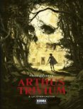 ARTHUS TRIVIUM 3. LA JOVEN CAUTIVA de RAULE, LANDA 