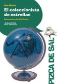 EL COLECCIONISTA DE ESTRELLAS de ALONSO, ANA 