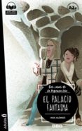 EL PALACIO FANTASMA (CON AUDIO DESCARGABLE) de CONEJO ALONSO, ANA ISABEL 