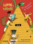 LUPAS Y NANAI: UN MISTERIO DE TIERRA de ARBOLEDA, DIEGO 