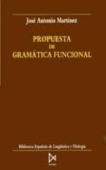 PROPUESTA DE GRAMATICA FUNCIONAL de MARTINEZ, JOSE ANTONIO 