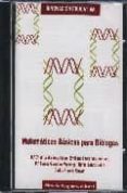 MATEMATICAS BASICAS PARA BIOLOGOS (INNOVACION EDUCATIVA) (CD-ROM) di VV.AA. 