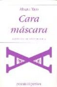 CARA MASCARA di TATO, ALVARO 