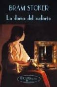 LA DAMA DEL SUDARIO de STOKER, BRAM 