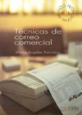 TECNICAS DE CORREO COMERCIAL de PALOMINO, MARIA DE LOS ANGELES 