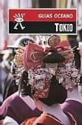 TOKIO 2009 (GUIAS OCEANO) di VV.AA. 