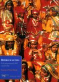 HISTORIA DE LA INDIA: DE LA INDEPENDENCIA DE 1947 A NUESTROS DIAS di D`ORAZI FLAVONI, FRANCESCO 
