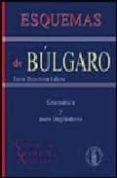 ESQUEMAS DE BULGARO: GRAMATICA Y USOS  LINGISTICOS di DIMITROVA LALEVA, TANIA 