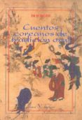 CUENTOS COREANOS DE TRADICION ORAL di SOKCHE, IM 