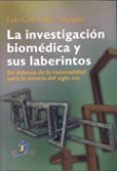 LA INVESTIGACION BIOMEDICA Y SUS LABERINTOS di SILVA AYAGUER, LUIS CARLOS 