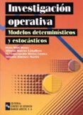 INVESTIGACION OPERATIVA: MODELOS DETERMINISTICOS Y ESTOCASTICOS di RIOS INSUA, SIXTO 